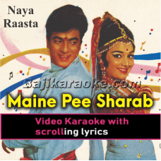 Maine Pee Sharab - Video Karaoke Lyrics
