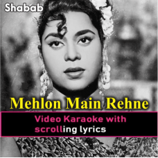 Mehlon Mein Rehne Wale - Video Karaoke Lyrics