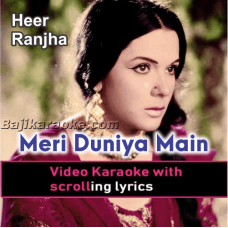 Meri Duniya Mein Tum Aayi - Video Karaoke Lyrics