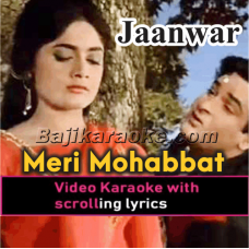 Meri Mohabbat Jawaan Rahegi - Video Karaoke Lyrics
