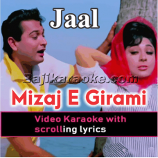 Mizaaj-e-Giraami Dua Hai Aapki - Video Karaoke Lyrics
