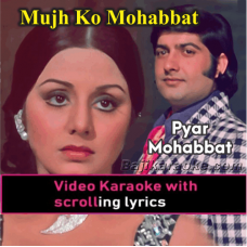 Mujhko Mohabbat Mil Gayi - Video Karaoke Lyrics
