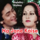 Na Jaane Kaise Pal Main Badal - Karaoke Mp3