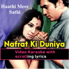 Nafrat Ki Duniya Ko Chhod Ke - Video Karaoke Lyrics