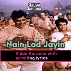 Nain Lad Jayin Hain - Video Karaoke Lyrics