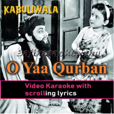 O Yaa Qurbaan - Video Karaoke Lyrics