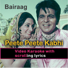 Peete Peete Kabhi Kabhi - Video Karaoke Lyrics