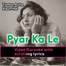 Pyaar Ka Lekar Udan Khatola - Video Karaoke Lyrics