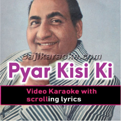 Pyar Kisi Ka Gaata Hai - Video Karaoke Lyrics