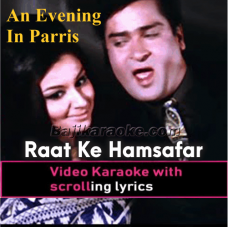 Raat Ke Humsafar - Video Karaoke Lyrics