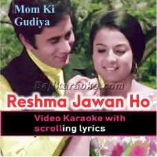 Reshma Jawan Ho Gayi - Video Karaoke Lyrics
