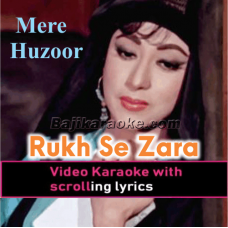 Rukh Se Zara Naqab - Video Karaoke Lyrics