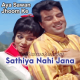 Sathiya Nahi Jana - Karaoke Mp3