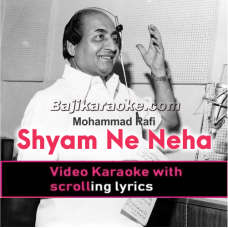 Shyam Se Neha Lagaye - Video Karaoke Lyrics