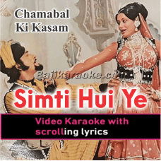 Simti Hui Ye Ghadiyan - Video Karaoke Lyrics