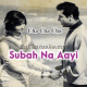 Subah Na Aayi Sham Na - Karaoke Mp3
