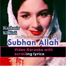 Subhan Allah Haseen Chehra - Video Karaoke Lyrics