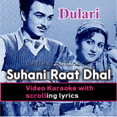Suhani Raat Dhal Chuki - Video Karaoke Lyrics