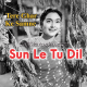 Sun Le Tu Dil Ki Sada - Karaoke  Mp3
