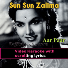 Sun Sun Sun Zaalima - Video Karaoke Lyrics