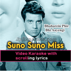 Suno Suno Miss - Video Karaoke Lyrics