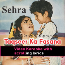Taqdeer Ka Fasana Ja Kar Kise - Video Karaoke Lyrics