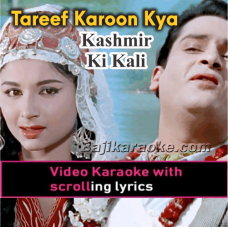Tareef Karoon Kiya Uski - Video Karaoke Lyrics