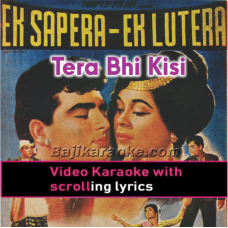 Tera Bhi Kisi Pe Dil Aaye - Video Karaoke Lyrics