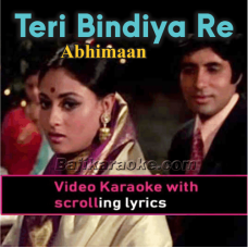 Teri Bindiya Re - Video Karaoke Lyrics
