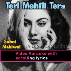 Teri Mehfil Tera Jalwa - Video Karaoke Lyrics