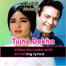 Tujhe Dekha Tujhe Chaha - Video Karaoke Lyrics