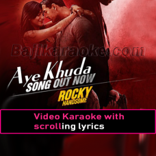 Aye khuda - Video Karaoke Lyrics