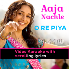Oo Re Piya - Video Karaoke Lyrics
