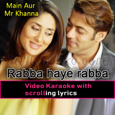 Rabba Haye Rabba - Video Karaoke Lyrics