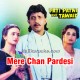Mere Chan Pardesi - Karaoke Mp3