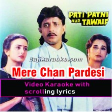 Mere Chan Pardesi - Video Karaoke Lyrics