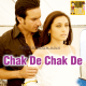 Chak De Chakde Sare Gham - Karaoke Mp3