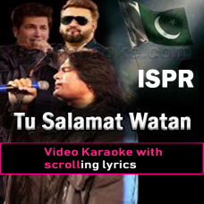 Tu Salamat Watan - Without Chorus - Video Karaoke Lyrics