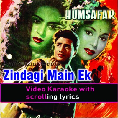 Zindagi mein aik pal bhi - Video Karaoke Lyrics