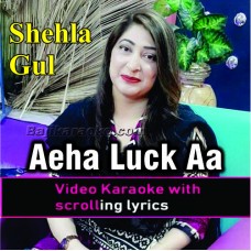 Eeha Luck Aa - Video Karaoke Lyrics