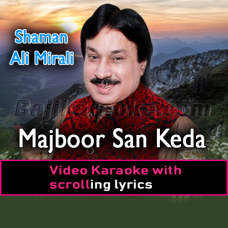 Majboor saan Keda Zulm - Video Karaoke Lyrics
