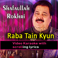 Rabba Tain Kyun Likhiyan - Live Version - Video Karaoke Lyrics