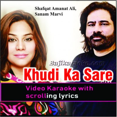 Khudi ka sare Nihan - Video Karaoke Lyrics