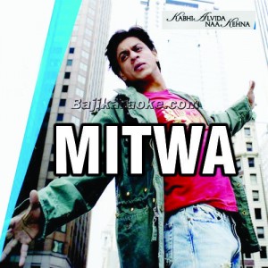 Mitwa - Karaoke Mp3