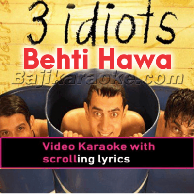 Behti Hawa Sa Tha - Video Karaoke Lyrics