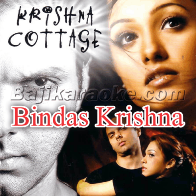 Bindas Krishna Cottage - Karaoke Mp3