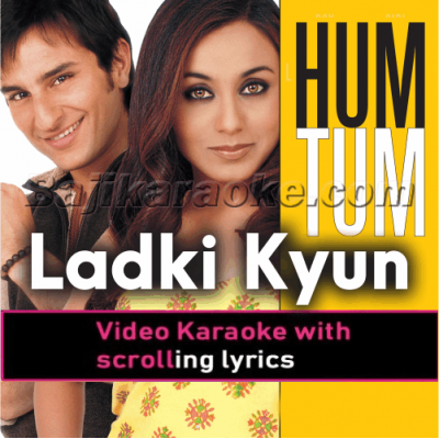 Ladki Kyon Na Jaane - Video Karaoke Lyrics