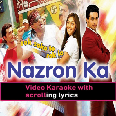 Nazron Ka Yaarana - Video Karaoke Lyrics