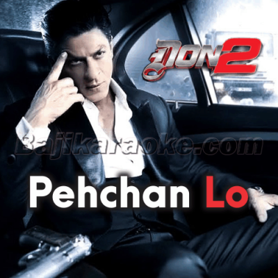 Pehchan Lo Humein - Karaoke Mp3