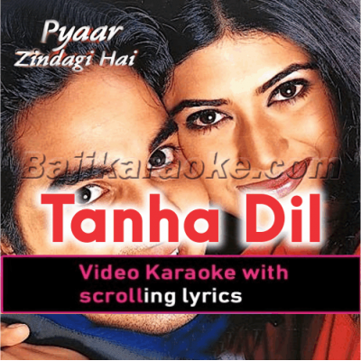 Tanha Dil Tanha Safar - Video Karaoke Lyrics